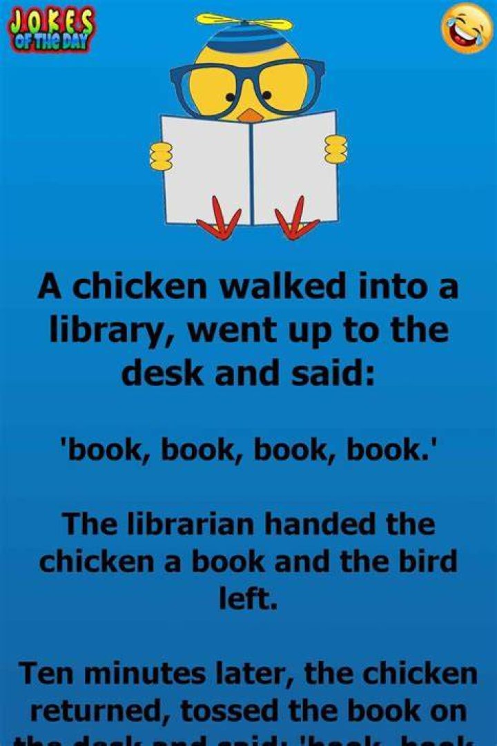 Clean Joke A Chicken Walked Into A Library Funny jokes for kids, Clean jokes, Jokes