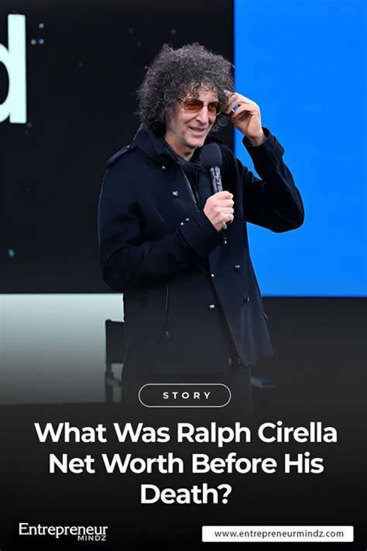 How Much Was Ralph Cirella Net Worth? How Much Was Ralph Cirella Net Worth?